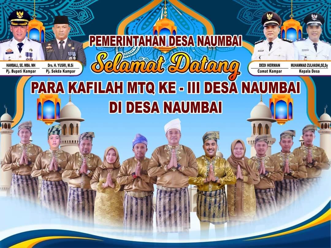 Sambut Bulan Suci Ramadhan 1445 H, Desa Naumbai Adakan MTQ Antar Kota Dan Kabupaten Se - Riau